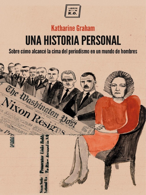 Title details for Una historia personal by Katharine Graham - Available